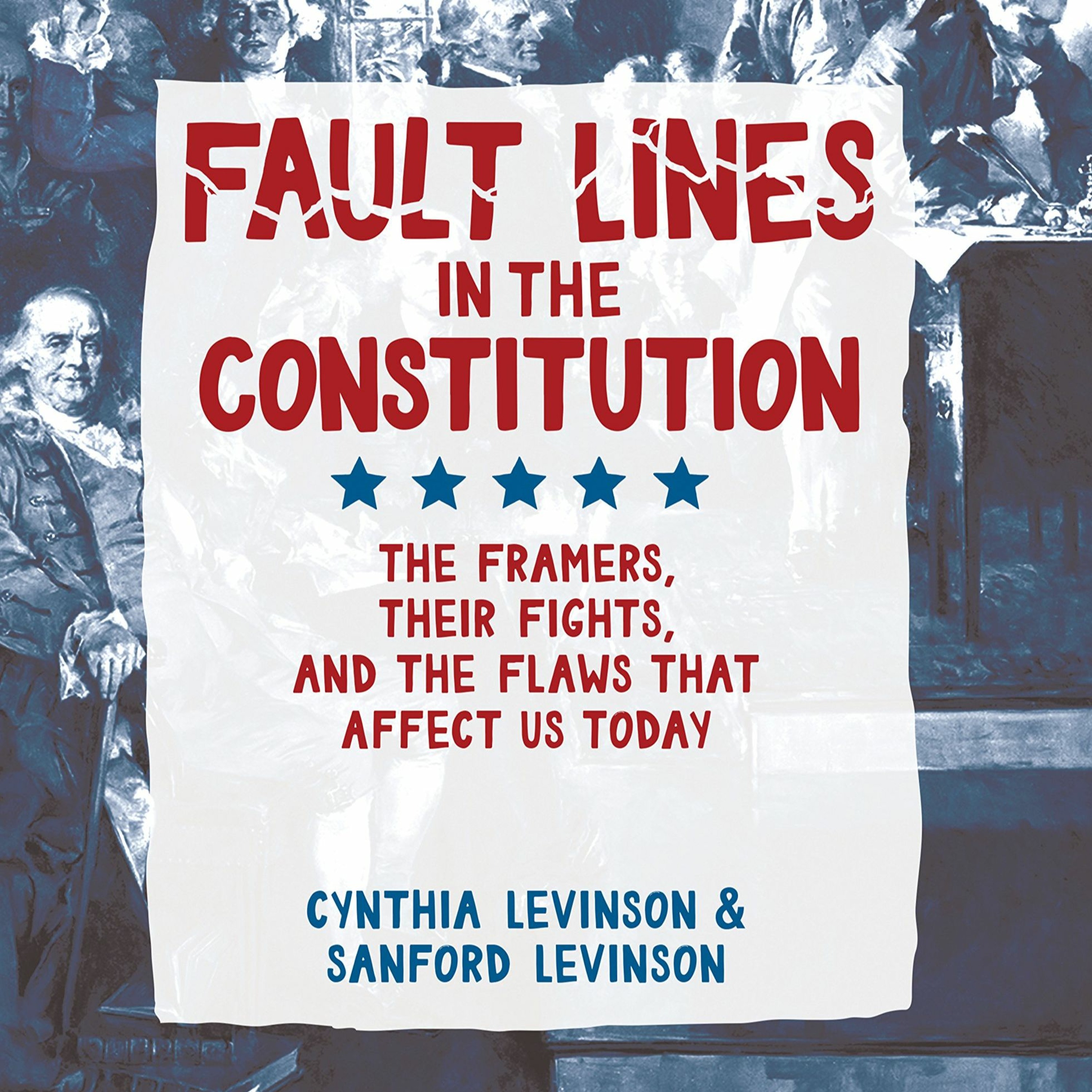 Talk Nation Radio: Cynthia and Sanford Levinson on Fault Lines in the Constitution episode artwork