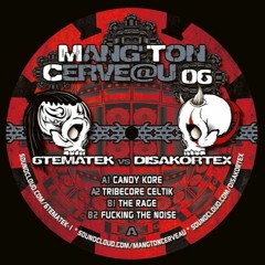 Mang Ton Cerveau 06 "The Rage" by Disakortex