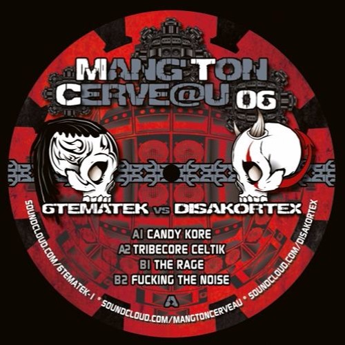 Mang Ton Cerveau 06 "The Rage" by Disakortex