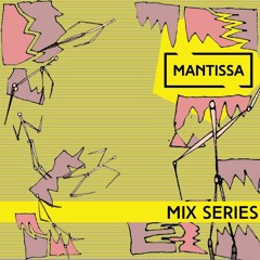 Mantissa Mix Series