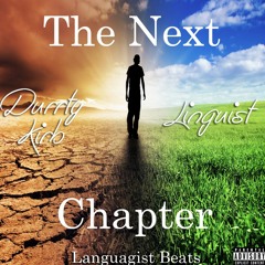 The Next Chapter Linguist x Durrty Kirb