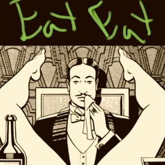 "Eat Eat" - JayReckless