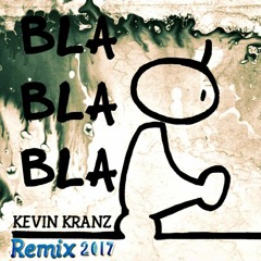 Gigi DAgostino - Bla Bla Bla ( Kevin Kranz Remix )FREE DOWNLOAD