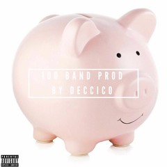 100 Band (prod. DeCicco)