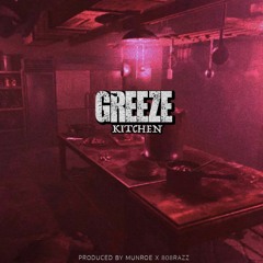 GREEZE - KITCHEN