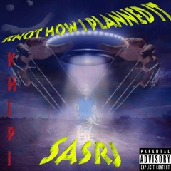 10 - SASRJ - KHIPI (just Being Myself) Prod. Syndrome