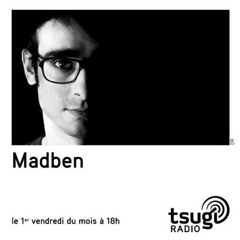 Madben - Tsugi Radio #s02e02 (Octobre 2017)