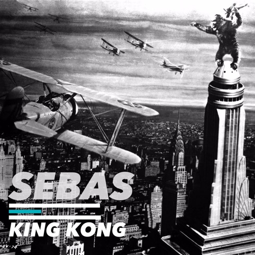 Sebas - King Kong