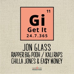 Get It ft. Rapper Big Pooh, Kali Raps, Chilla Jones, & Ea$y Money (prod. by Jon Glass)