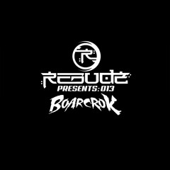 Rebudz Presents: Boarcrok