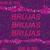 Artwork for BRUJAS - Hijas de Puta