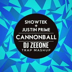 Showtek & Justin Prime - Cannonball DJ ZEEONE TRAP MASHUP