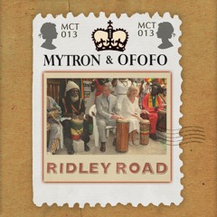 MCT-13 - Mytron & Ofofo - Ridley Road Market