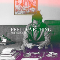 Feel Love Thing| Mndsgn type| $50.00 L $200.00 E