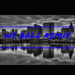 We Ball [Remix]