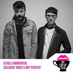 Illyus & Barrientos - Exclusive 'Night & Day' Playlist