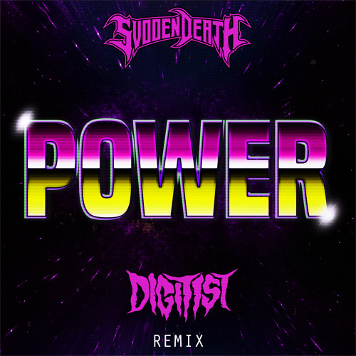 SVDDEN DEATH - POWER (DIGITIST REMIX) [FREE]