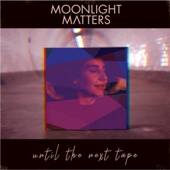 Until The Next Tape