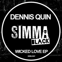 Dennis Quin - Wicked Love