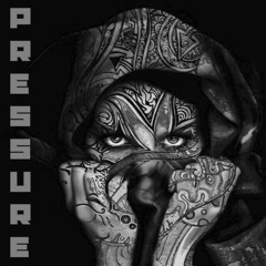 Pressure (ProdBy:BG On The Beat)