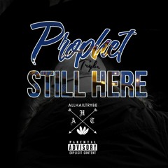 Prophet - Still Here