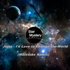Jetta - I'd Love to Change the World (Matstubs Remix)🔥Speed🔥