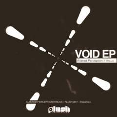 Void EP [Plush Recordings]