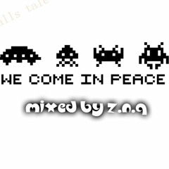 We Come In Peace [Progressive Trance Minimix] Dj Z.n.Q