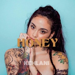 Kehlani - Honey (CLICK BUY FOR FREE DOWNLOAD)