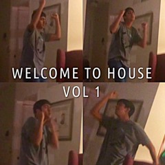 Welcome To House