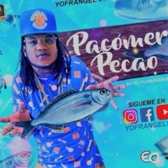 Yofrangel - Pa Comer Pecao