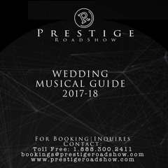 WEDDING MUSICAL GUIDE (PUNJABI, BOLLYWOOD, TOP40) - PRESTIGE ROADSHOW