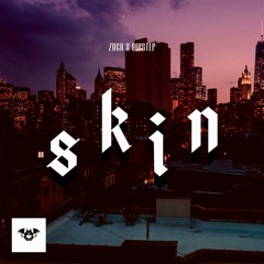 ZVCK & Sikstep - Skin