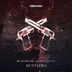 Beatfreak & Ressurectz - Hustlers (THER-223)
