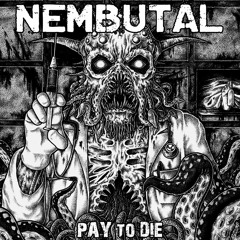 Nembutal - Repetition Mastered