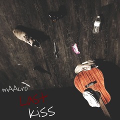 Last Kiss
