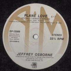 Jeffery Osbourne - Plane Love (Stephen Day Edit)(Free Download)