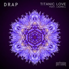 Titanic Love (feat. Laurell)