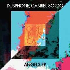 Dubphone, Gabriel Sordo - Angels (Snippet)