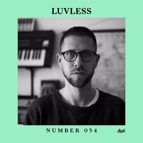 Suol Radio Show 054 - Luvless
