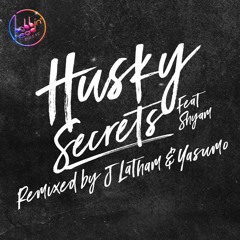 Husky (ft. Shyam P) - Secrets (Yasumo Remix)