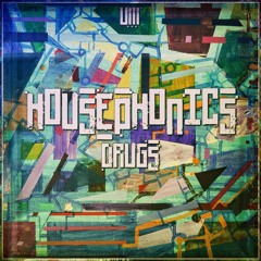 Housephonics - Illegal Drugs (Undernoize Records) Cut