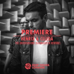 Premiere: Henrix & Celeda - The Underground (Raumakustik Rework)