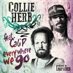 Everywhere We Go (feat. Cali P)