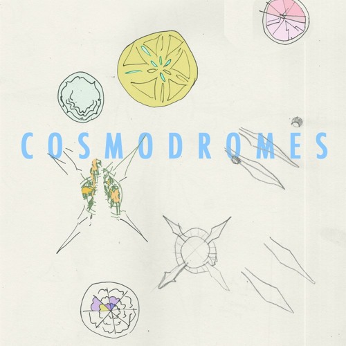 Cosmodromes / single \