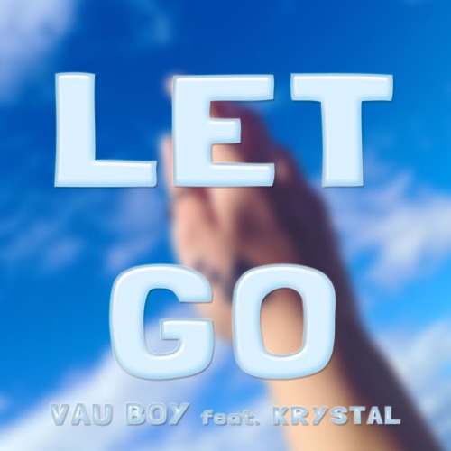Let Go (feat. Krystal)