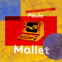 Paulo - Mallet