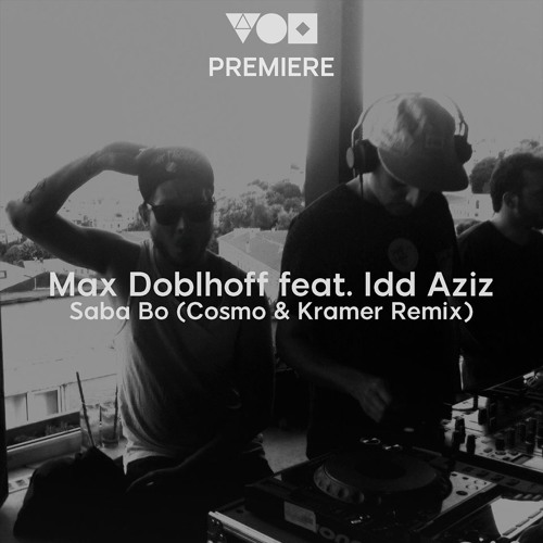 Premiere: Max Doblhoff Feat. Idd Aziz - Saba Bo (Cosmo & Kramer Remix) [MoBlack Records]