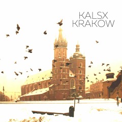 Kalsx - Kraków (Original Mix)