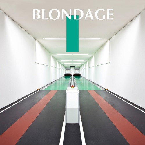 Blondage - Call It Off